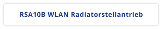RSA10B WLAN Radiatorstellantrieb